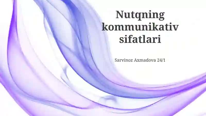 Nutqning kommunikativ sifatlari