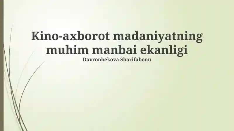 Kino-axborot madaniyatning muhim manbai ekanligi