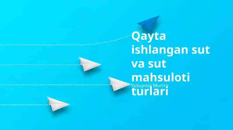 Qayta ishlangan sut va sut mahsuloti turlari