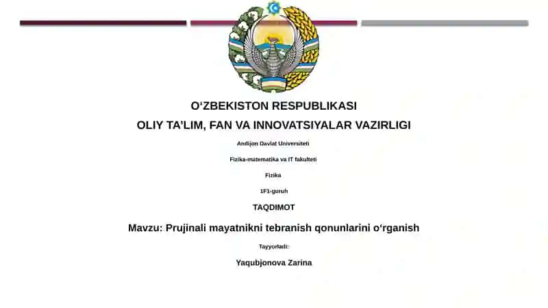 Prujinali mayatnikni tebranish qonunlarini oʻrganish