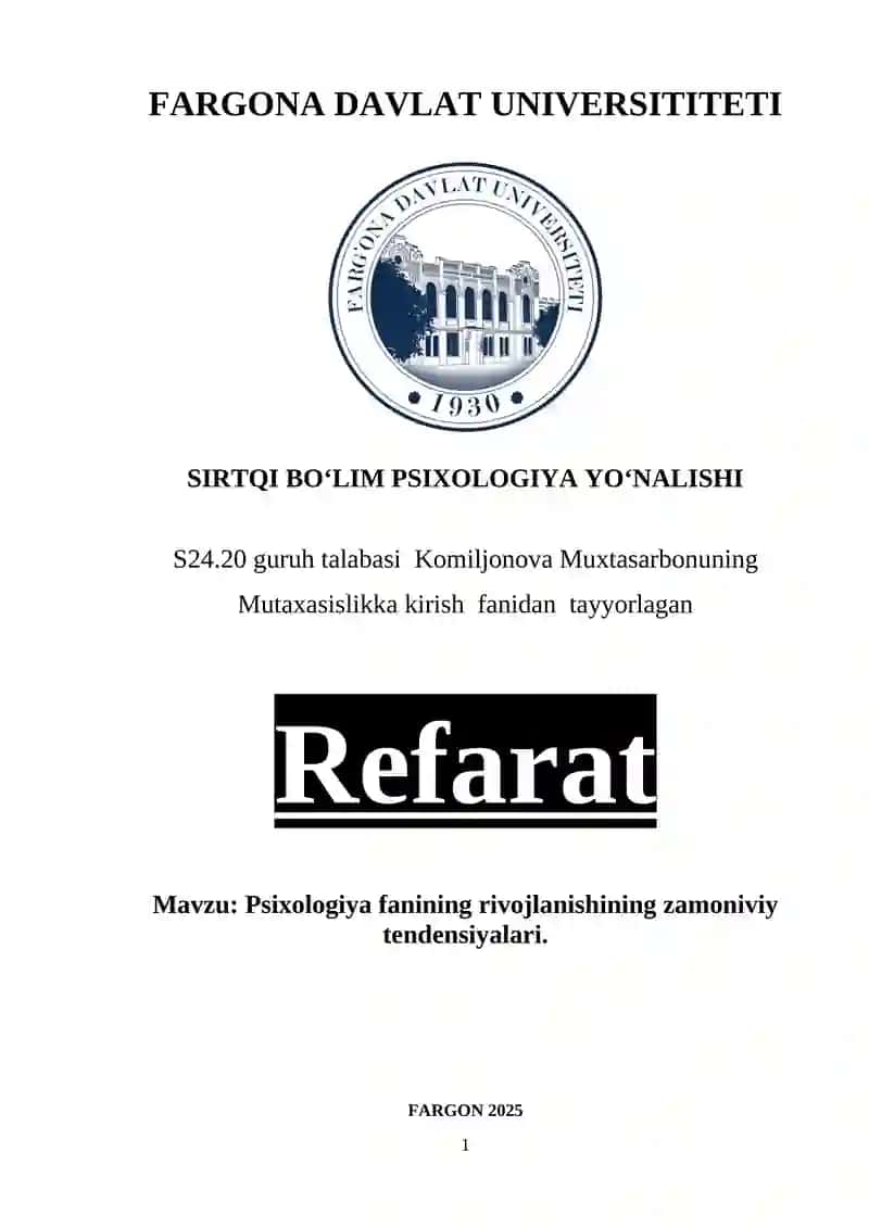 Psixologiya fanining rivojlanishining zamoniviy tendensiyalari