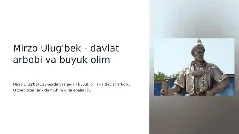 Mirzo Ulug'bek - davlat arbobi va buyuk olim