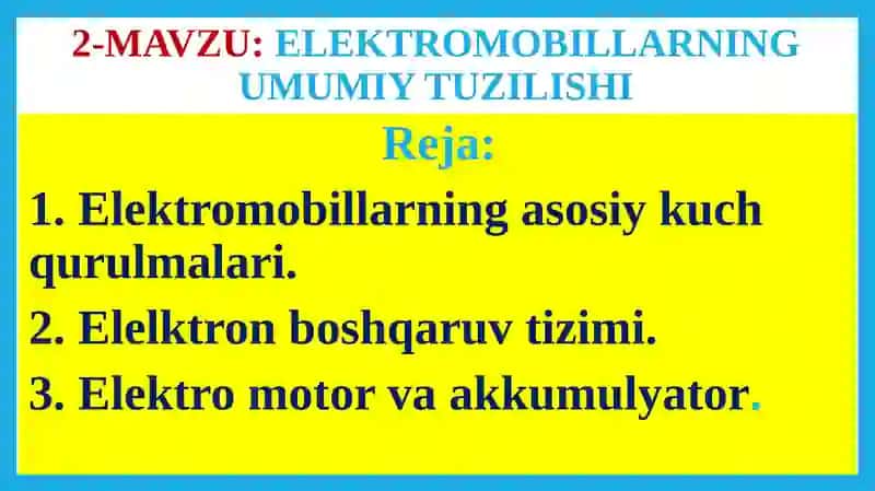 ELEKTROMOBILLARNING UMUMIY TUZILISHI