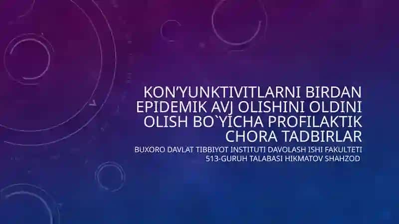 Kon’yunktivitlarnibirdanepidemikavjolishinioldiniolishbo`yichaprofilaktikchoratadbirlar