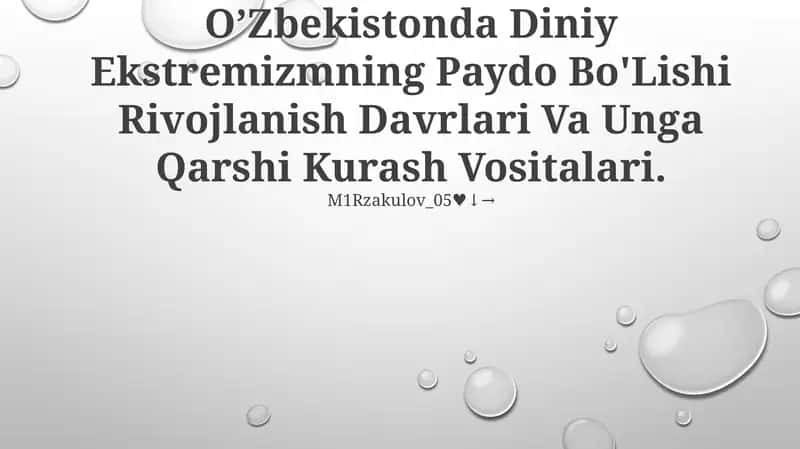 O’Zbekistonda Diniy Ekstremizmning Paydo Bo'Lishi Rivojlanish Davrlari Va Unga Qarshi Kurash Vositalari