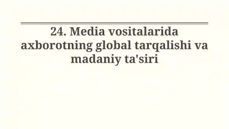 Global axborot tarqalishi va madaniy ta'sir
