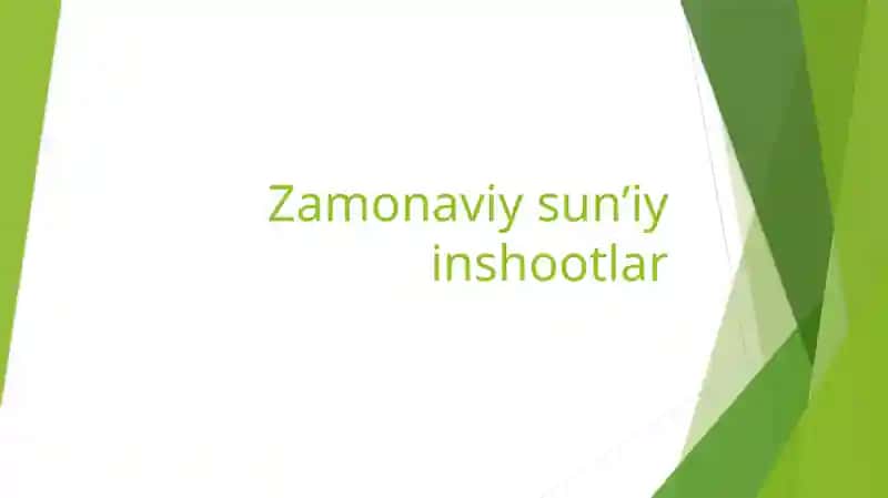 Zamonaviy sun’iy inshootlar