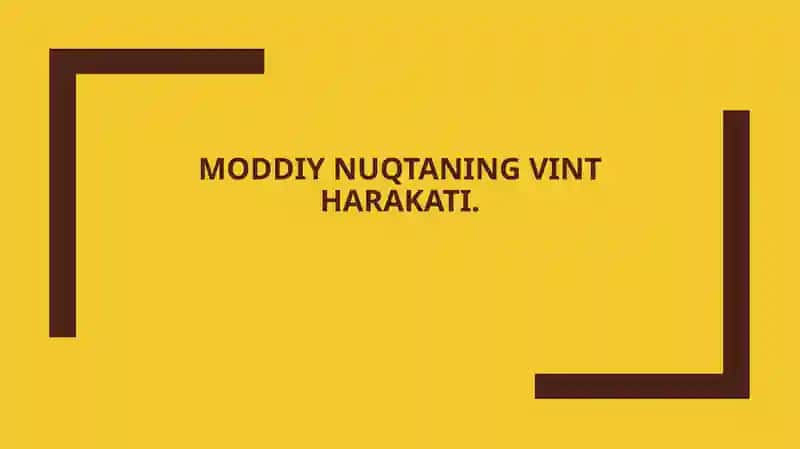 Moddiy nuqta va vint harakati