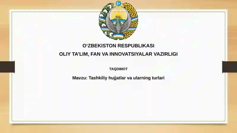 Tashkiliy hujjatlar va ularning turlari