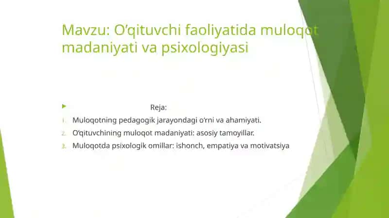 O’qituvchi faoliyatida muloqot madaniyati va psixologiyasi