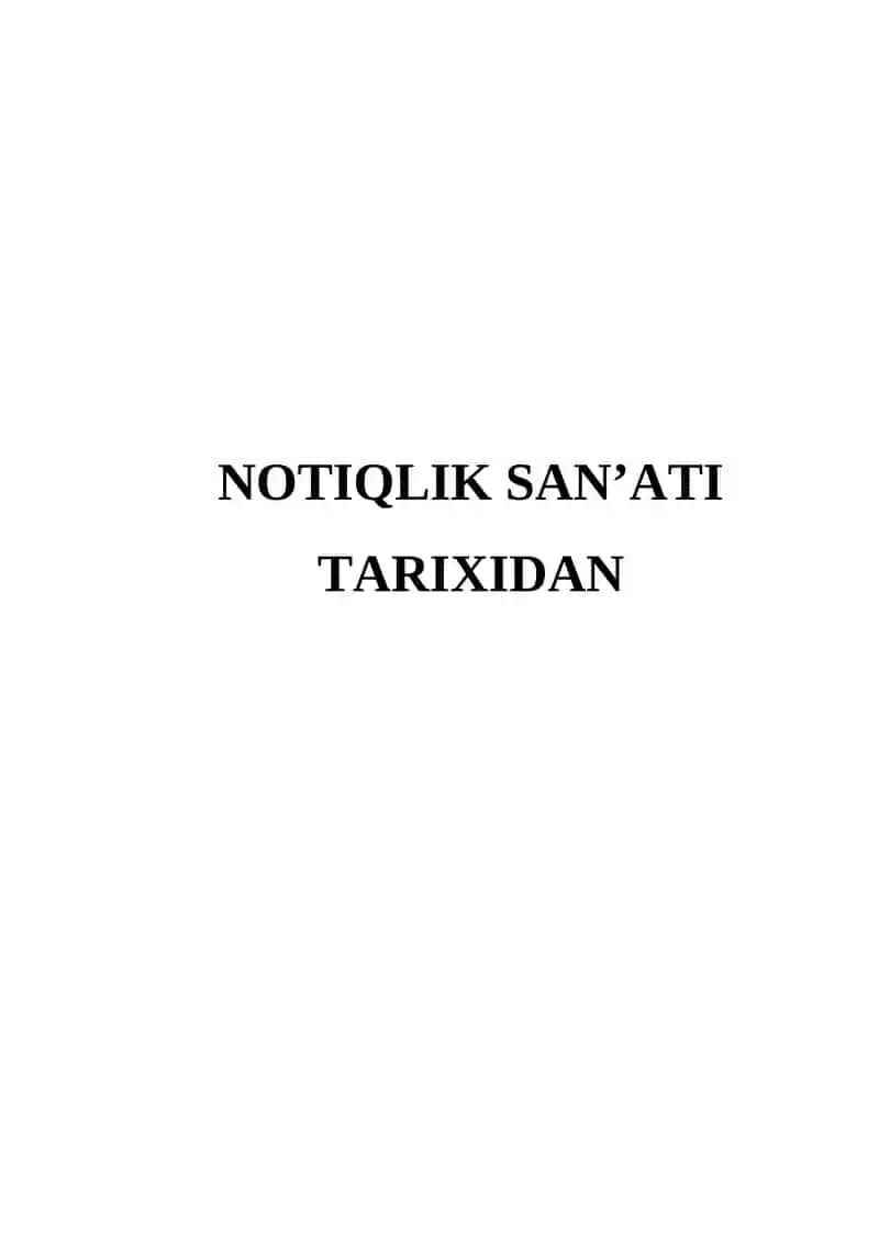NOTIQLIK SAN’ATI TARIXIDAN
