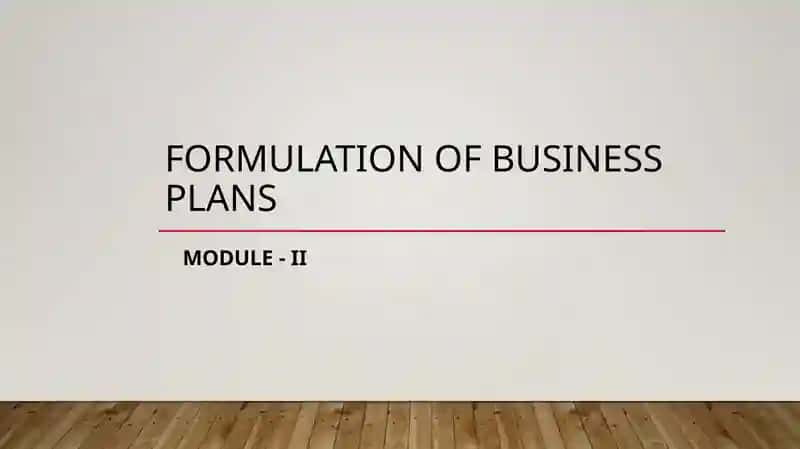 Formulation of Business Plans