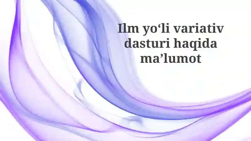 Ilm yo'li variativ dasturi