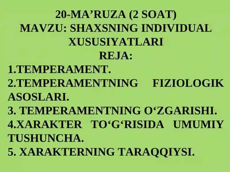 SHAXSNING INDIVIDUAL XUSUSIYATLARI