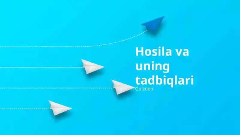 Hosila va uning tadbiqlari