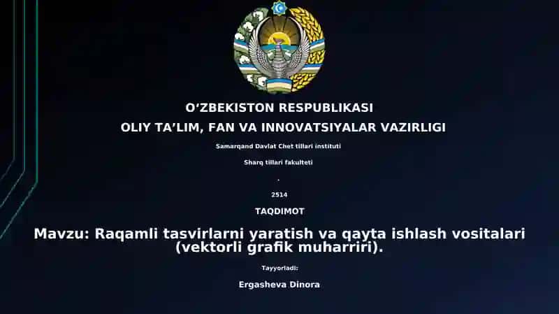 Raqamli tasvirlarni yaratish va qayta ishlash vositalari (vektorli grafik muharriri)