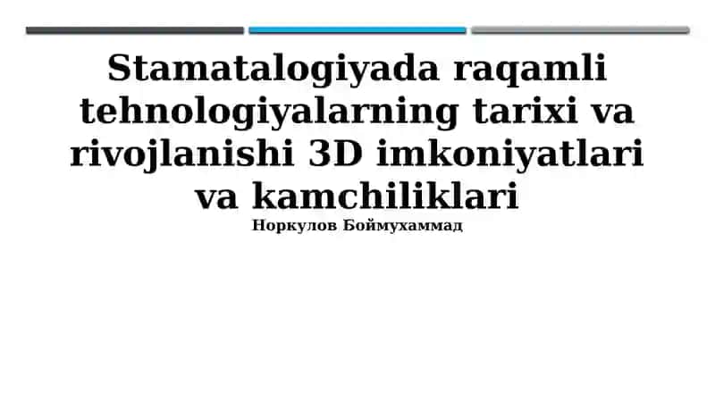 Stomatologiyada raqamli texnologiyalar tarixi