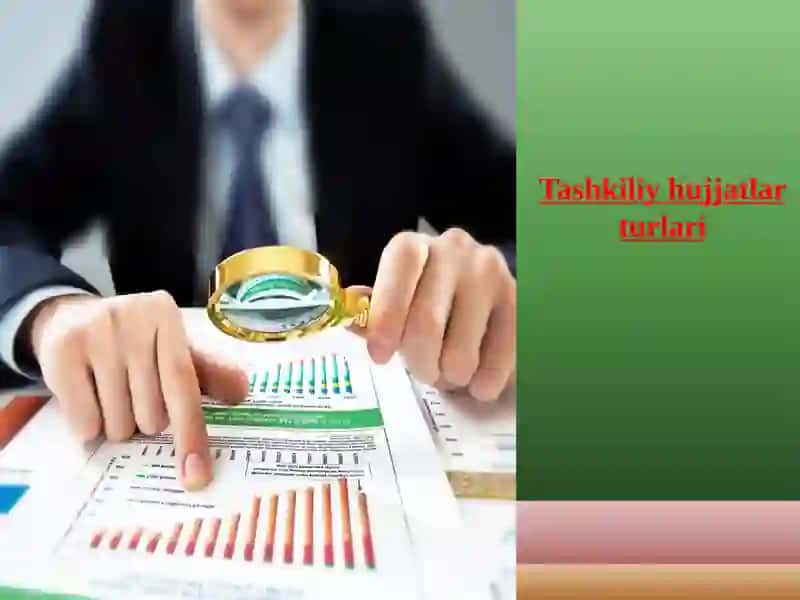 Tashkiliy hujjatlar turlari