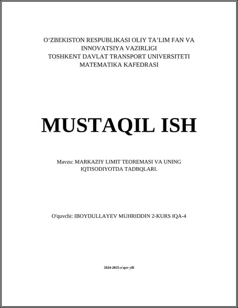 MARKAZIY LIMIT TEOREMASI VA UNING IQTISODIYOTDA TADBQLARI