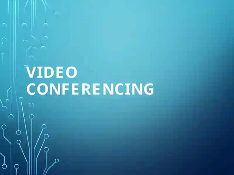 Video Conferencing