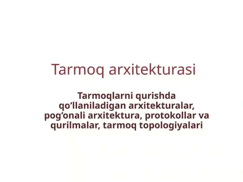 Tarmoq arxitekturasi