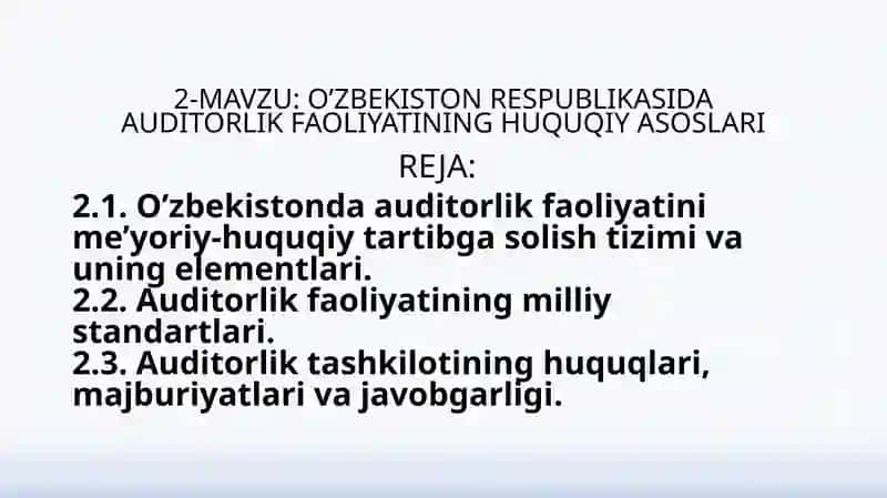 O’ZBEKISTON RESPUBLIKASIDA AUDITORLIK FAOLIYATINING HUQUQIY ASOSLARI