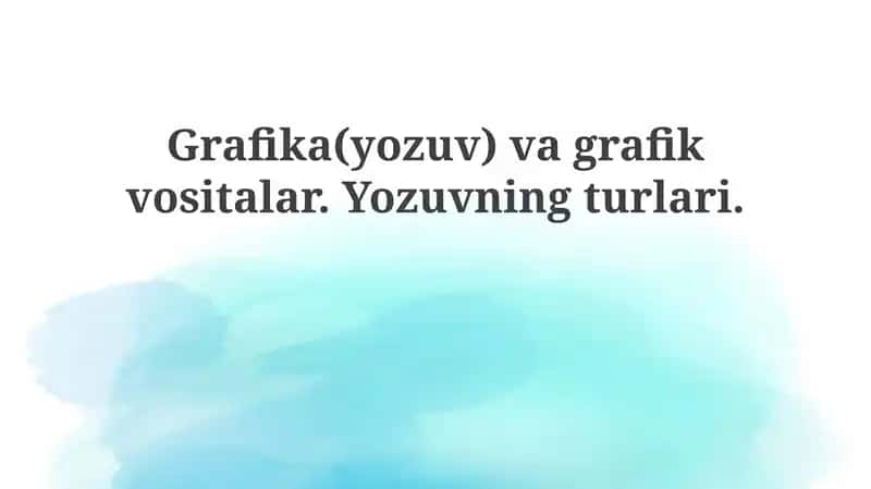 Grafika va yozuv tarixi