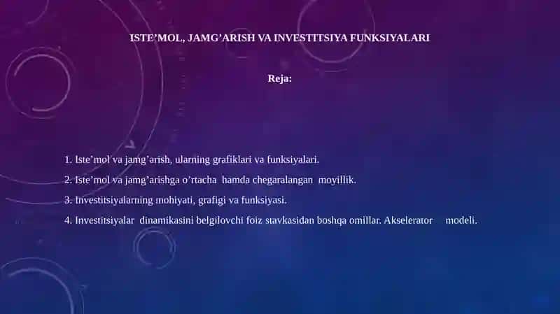 ISTE’MOL, JAMG’ARISH VA INVESTITSIYA FUNKSIYALARI