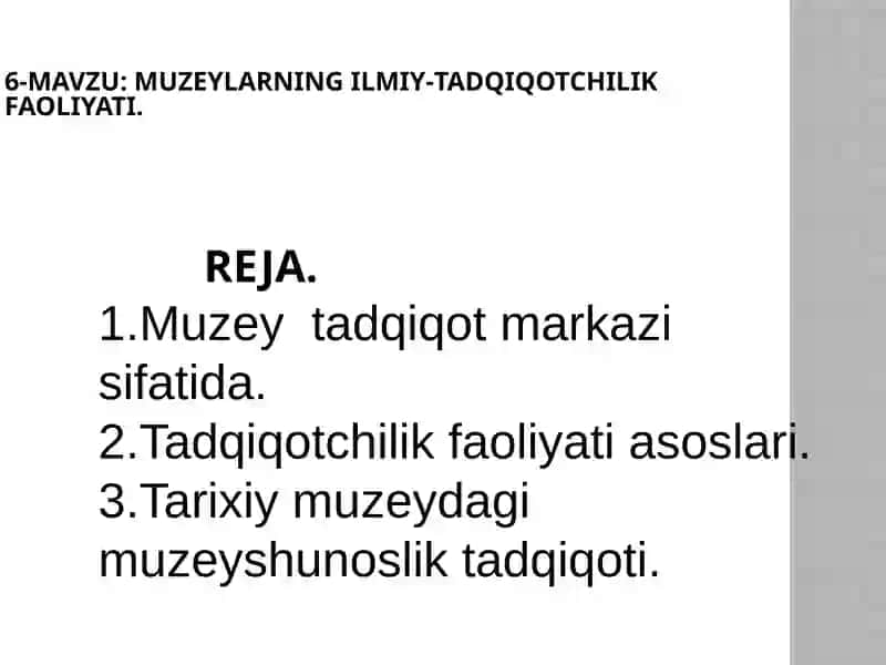 Muzeylarningilmiy-tadqiqotchilikfaoliyati