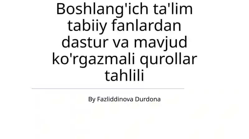 Tabiiy fanlar bo'yicha boshlang'ich ta'lim o'quv dasturining tahlili
