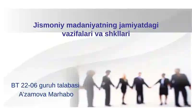Jismoniy madaniyatning jamiyatdagi vazifalari va shkllari