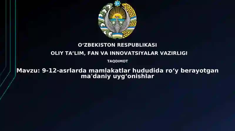 9-12-asrlardamamlakatlarhududidaroʻyberayotganma'daniyuygʻonishlar