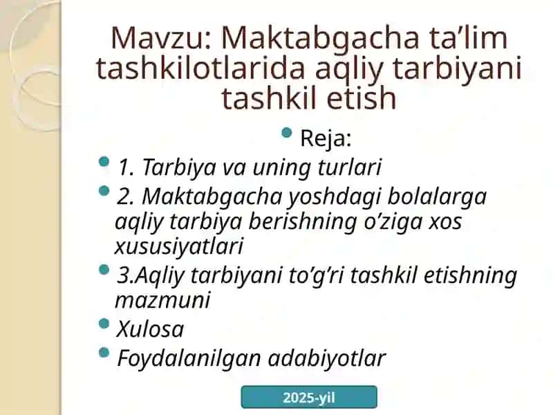 Maktabgacha ta’lim tashkilotlarida aqliy tarbiyani tashkil etish