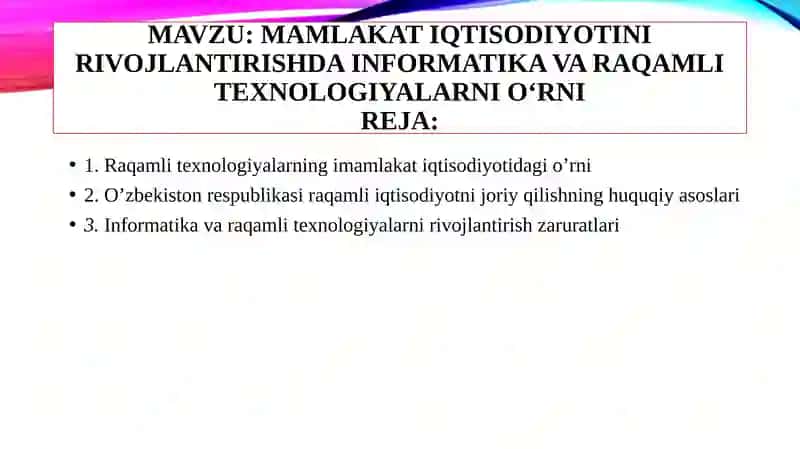 Mamlakat iqtisodiyotini rivojlantirishda informatika va raqamli texnologiyalarni oʻrni