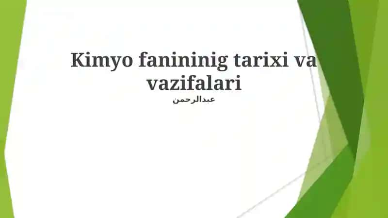 Kimyo fanining tarixi va vazifalari