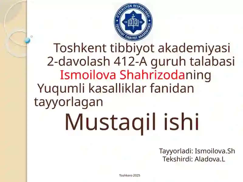 Toshkent Tibbiyot Akademiyasi 2-davolash 412-Aguruhtalabasi