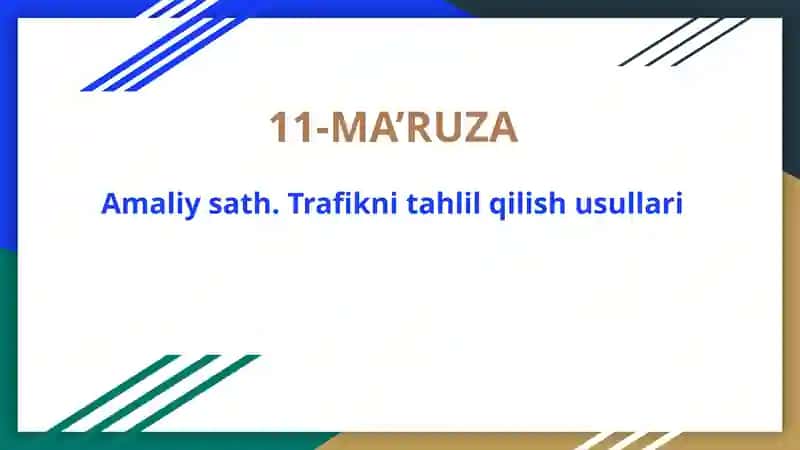 Amaliy sath. Trafikni tahlil qilish usullari