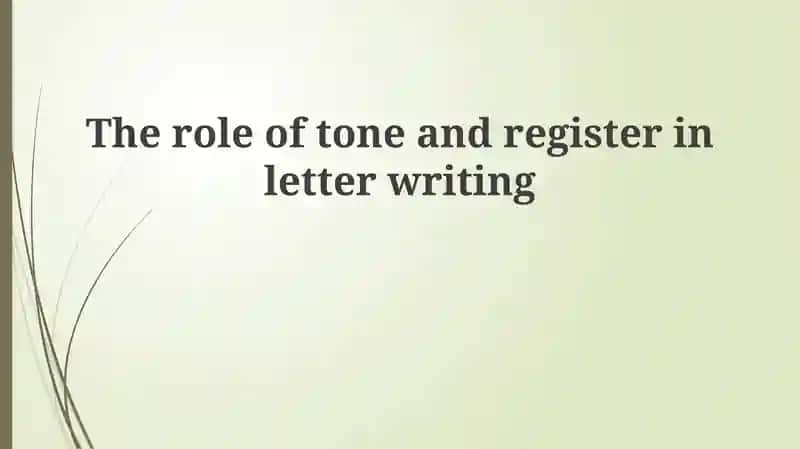 Tone and Register in Letter Writing