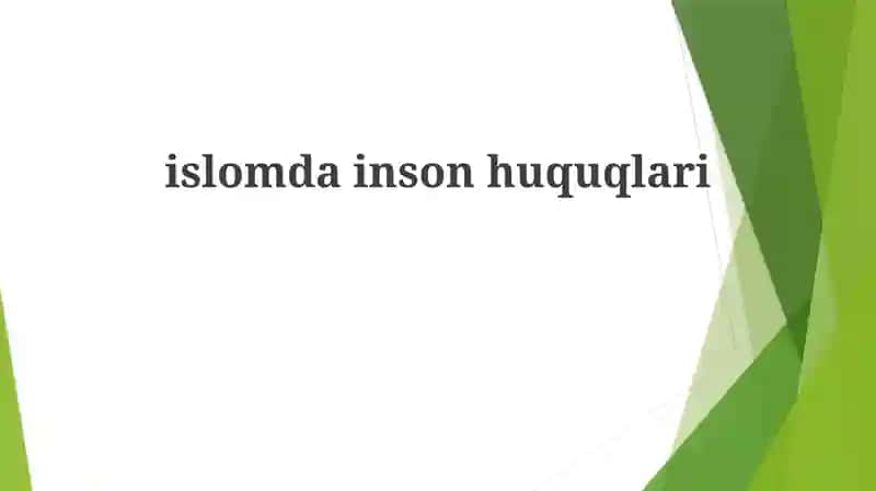 Islomda inson huquqlari