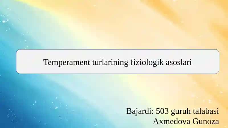 Temperament turlarining fiziologik asoslari