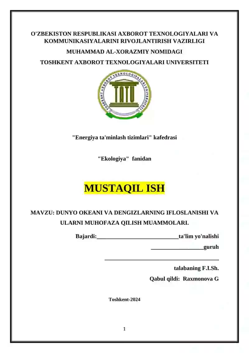 DUNYO OKEANI VA DENGIZLARNING IFLOSLANISHI VA ULARNI MUHOFAZA QILISH MUAMMOLARI