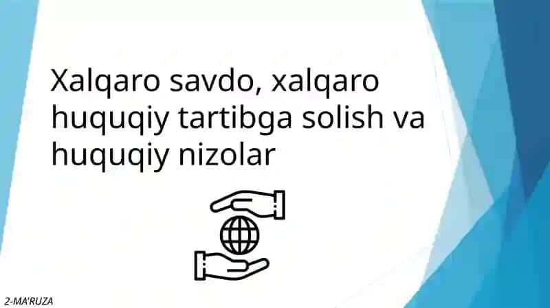 Xalqaro huquq va huquqiy tartib