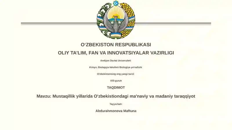 Mustaqillik yillarida O'zbekistiondagi ma'naviy va madaniy taraqqiyot