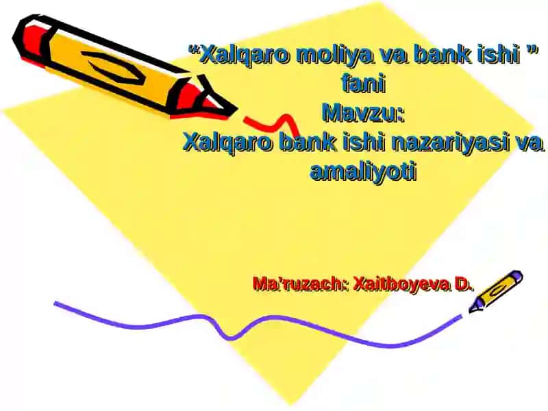 Xalqaro bank ishi nazariyasi va amaliyoti