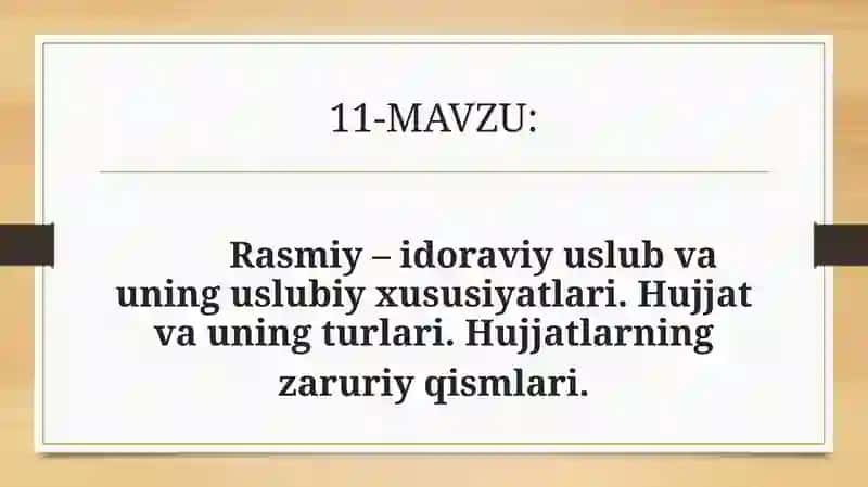 Rasmiy – idoraviy uslub va uning uslubiy xususiyatlari
