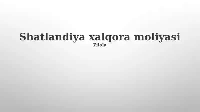 Shatlandiya xalqaro moliyasi