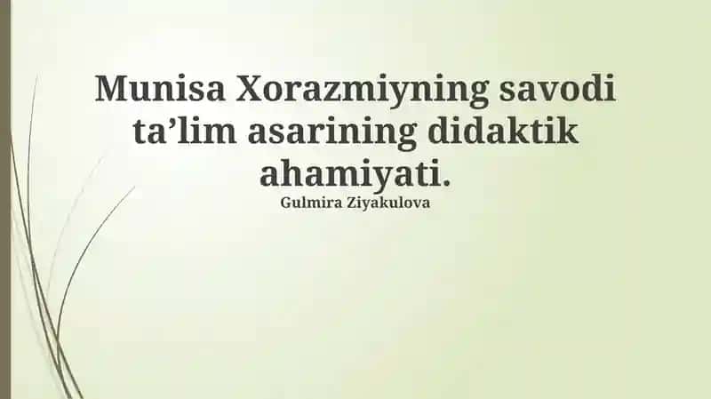 Munisa Xorazmiyning pedagogik merosi