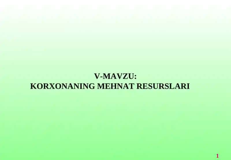Korxonaning mehnat resurslari
