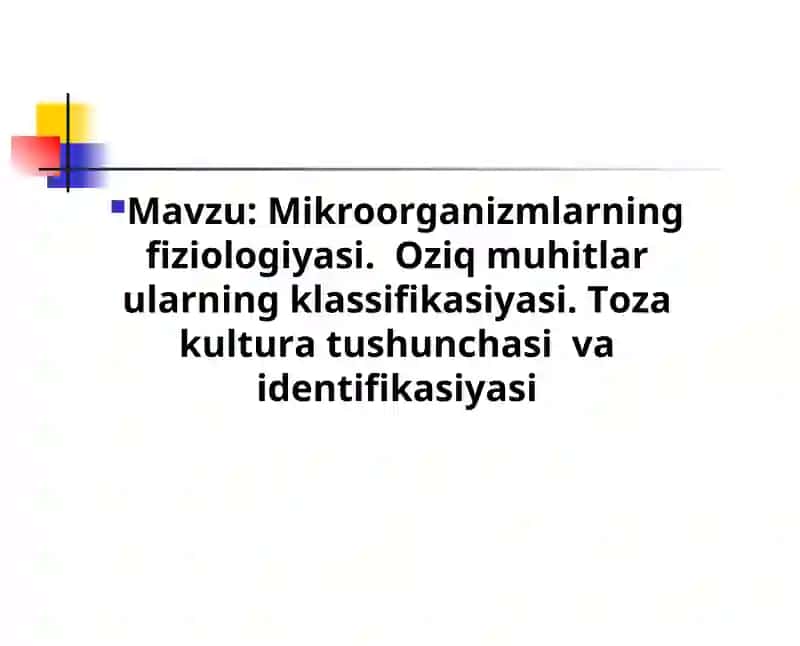 Mikrооrgаnizmlаrning fiziоlоgiyasi