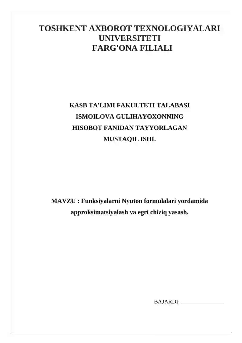 Funksiyalarni Nyuton formulalari yordamida approksimatsiyalash va egri chiziq yasash
